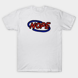 NOPE T-Shirt